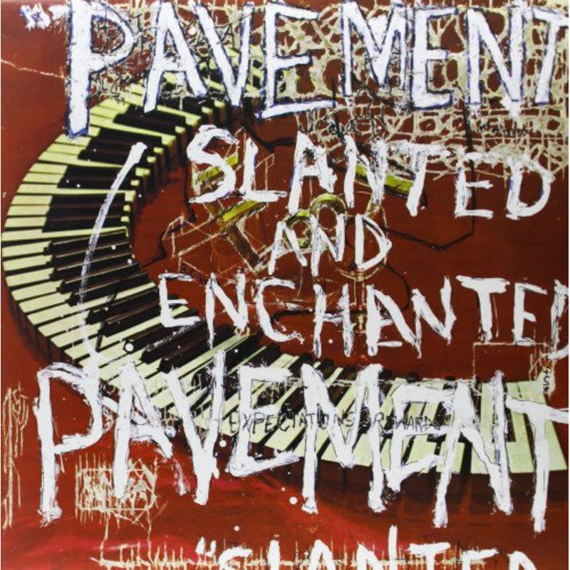 Pavement - Slanted & Enchanted