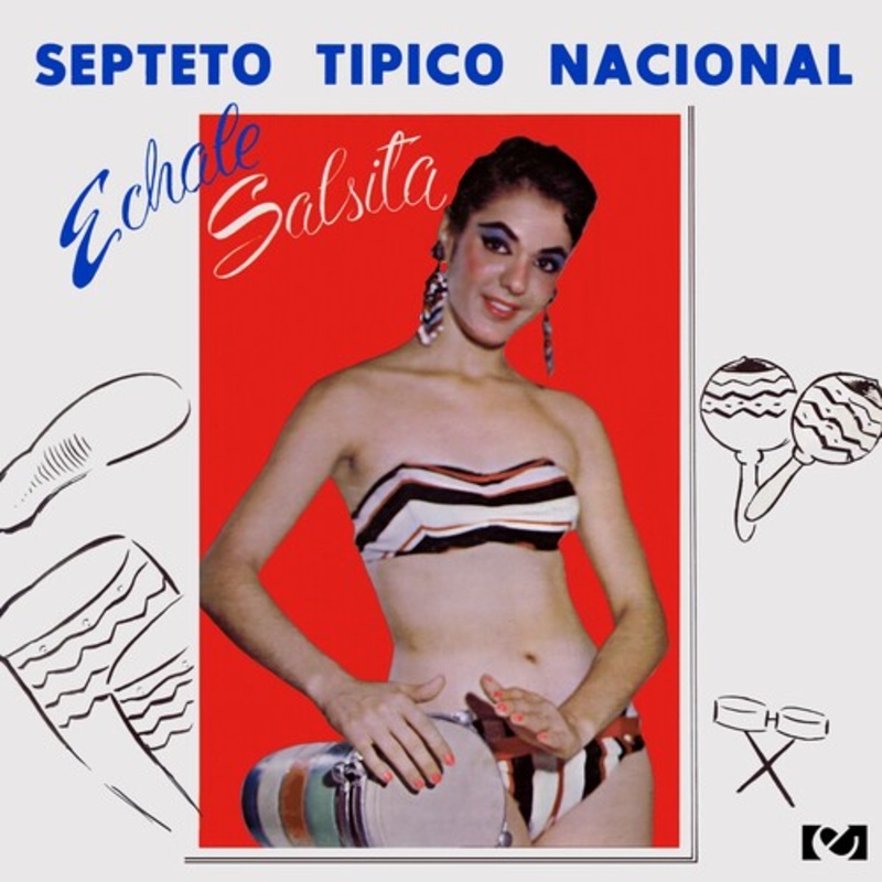 Septeto Tipico Nacional - Echale Salsita