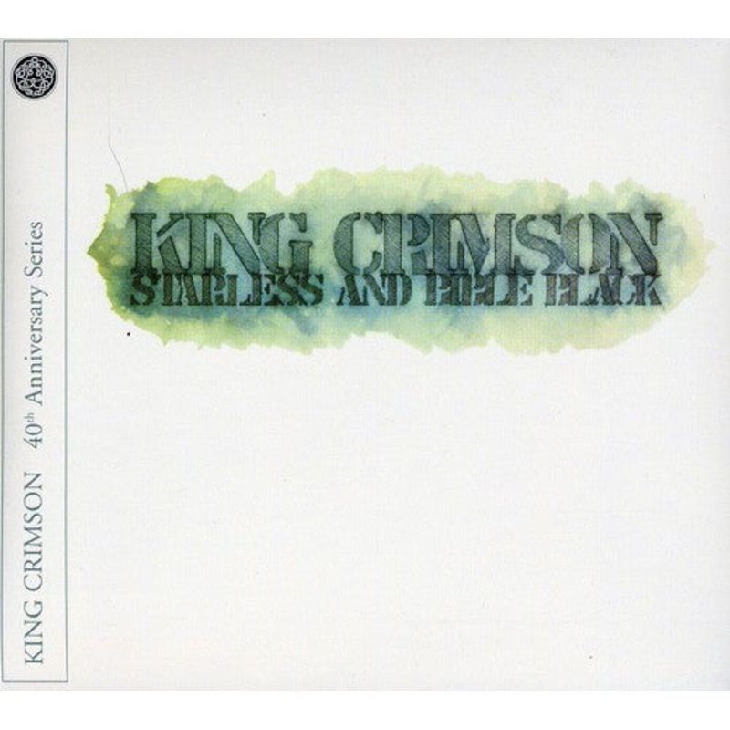 King Crimson - Starless and Bible Black: 40Th Anniversary Edition