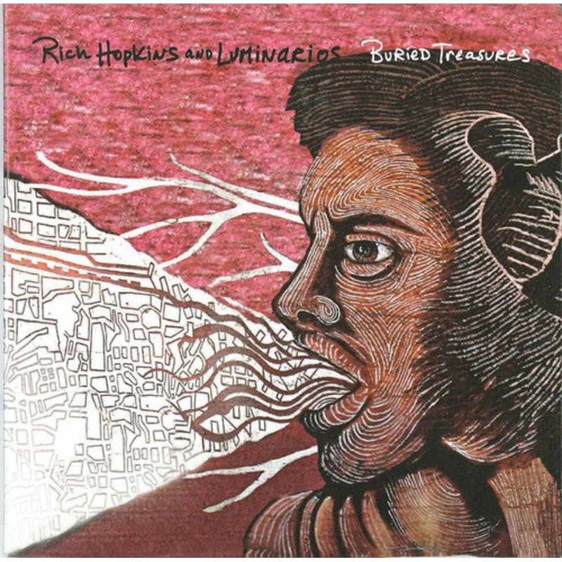 Rich Hopkins / Luminarios - Buried Treasures