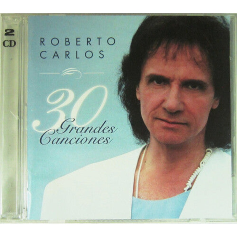 Roberto Carlos - 30 Grandes Canciones