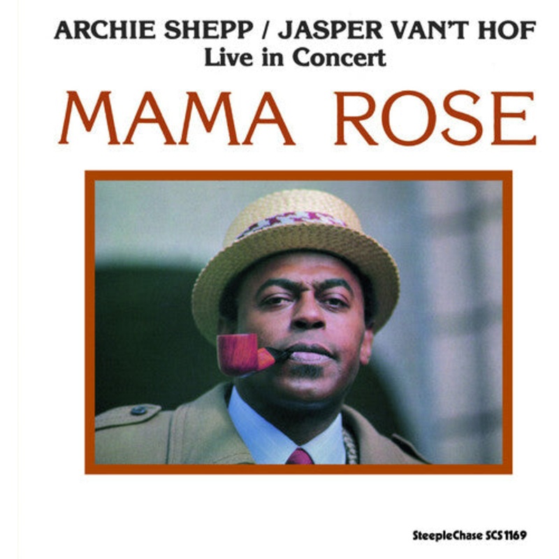 Archie Shepp - Mama Rose