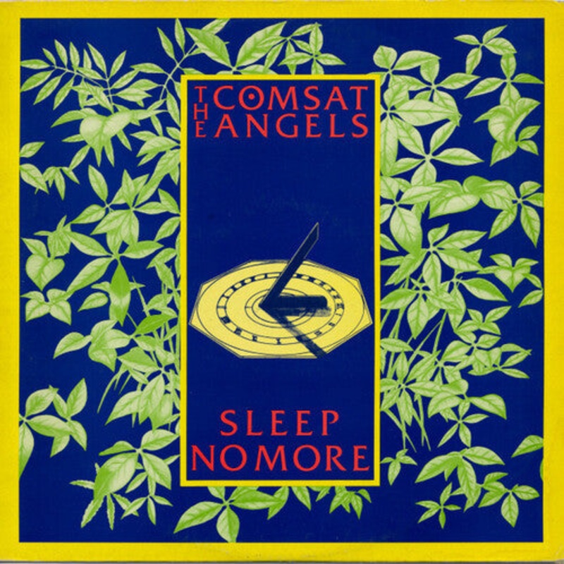 Comsat Angels - Sleep No More