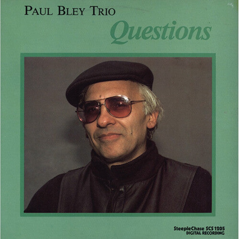 Paul Bley - Questions