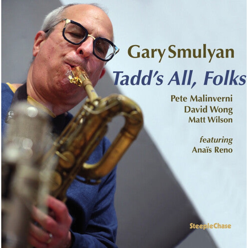 Tadd Dameron / Gary Smulyan / Pete Malinverni - Dameron: Tadds All, Folks