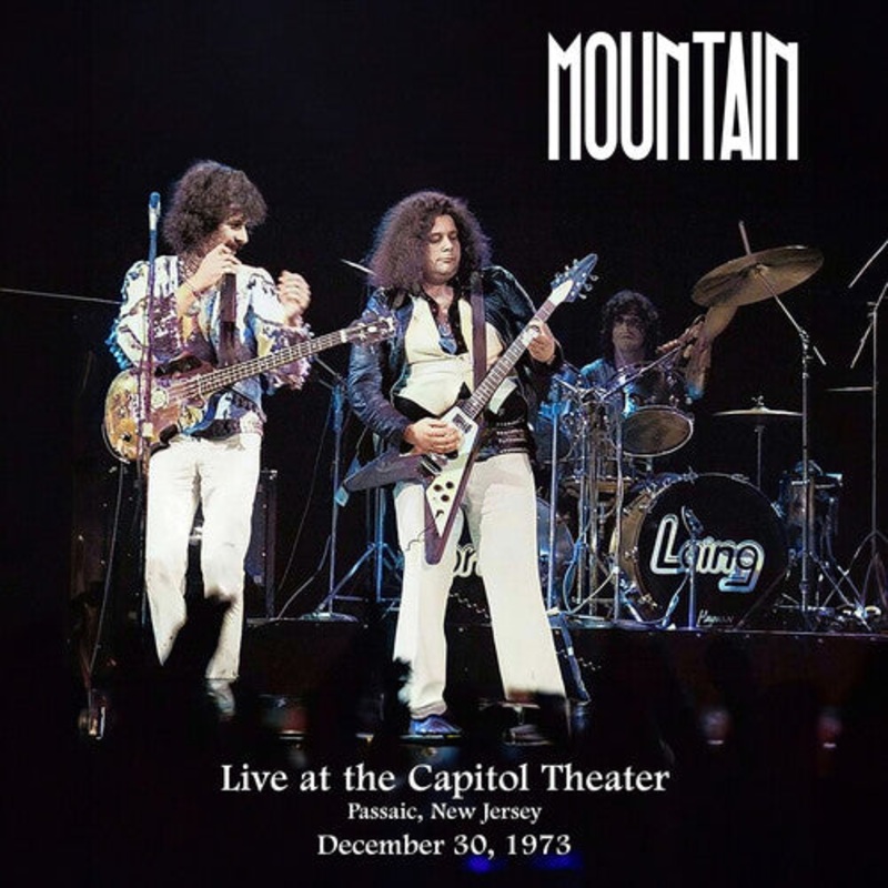 Mountain - Live at the Capitol Theater - December 30, 1973