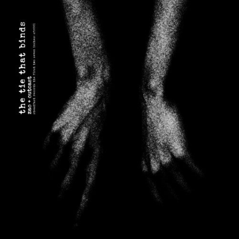Zao & Outcast - Steadfast Records: The First Two Seven Inches