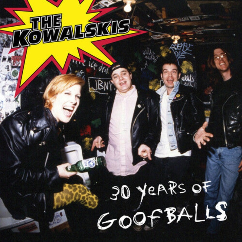 Kowalaskis - 30 Years Of Goofballs