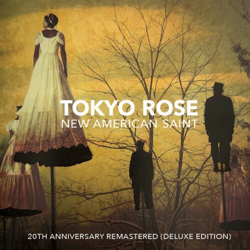 Tokyo Rose - New American Saint (20th Anniversary)