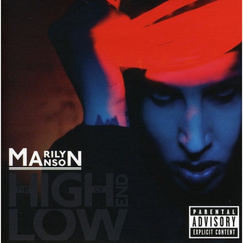 Marilyn Manson - The High End Of Low