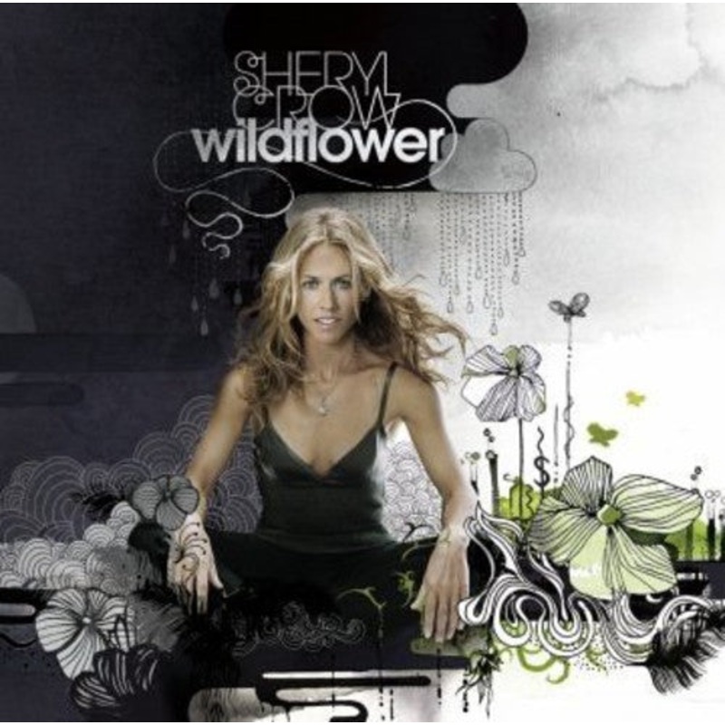 Sheryl Crow - Wildflower