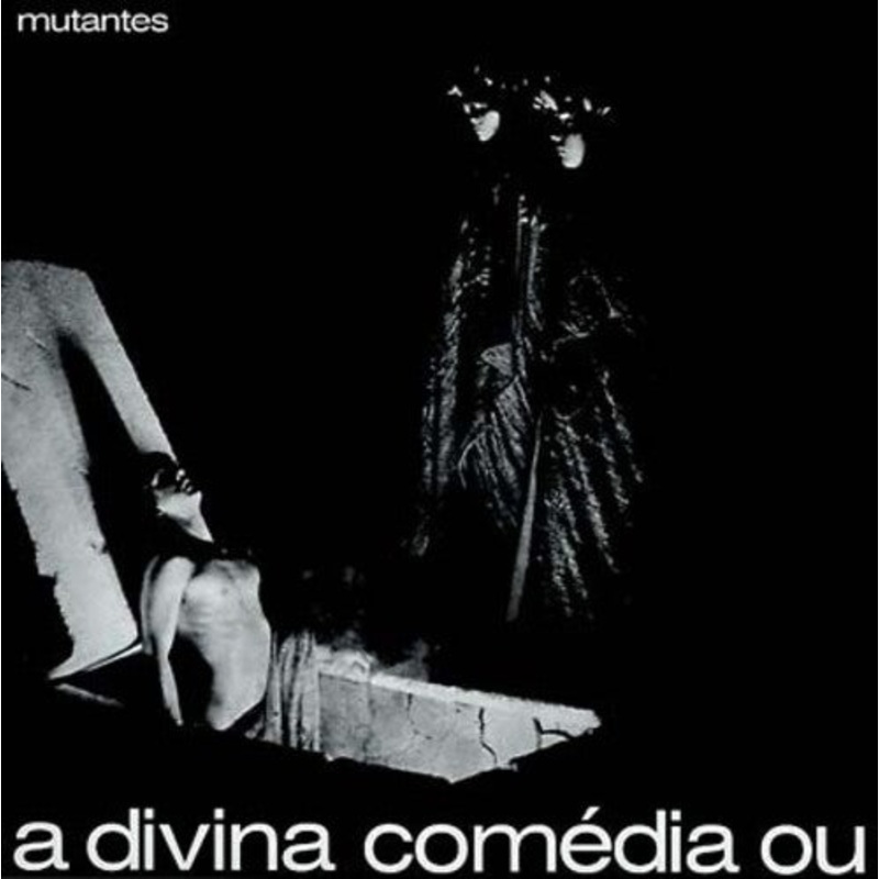 Os Mutantes - Divina Comedia Ou Ando Meio Desligado