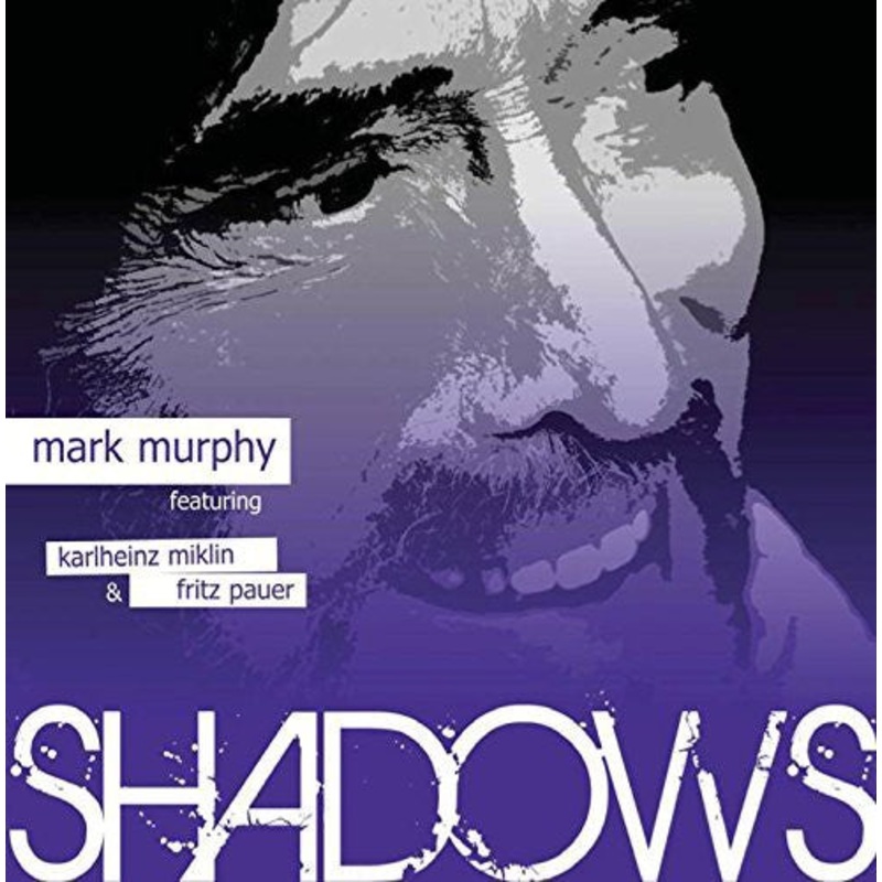 Mark Murphy / Miklin & Pauer - Shadows