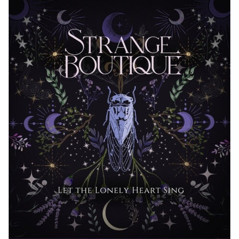 Strange Boutique - Let The Lonely Heart Sing