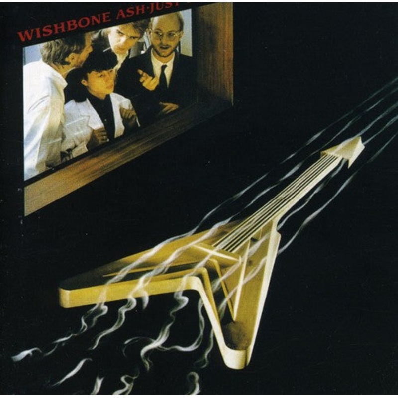 Wishbone Ash - Just Testing