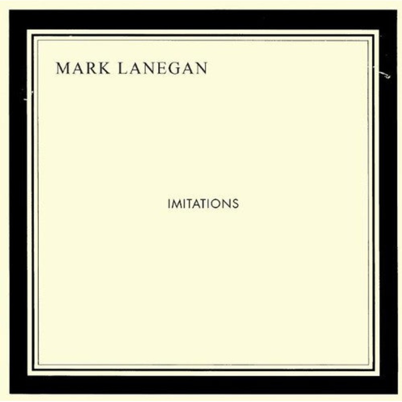 Mark Lanegan - Imitations