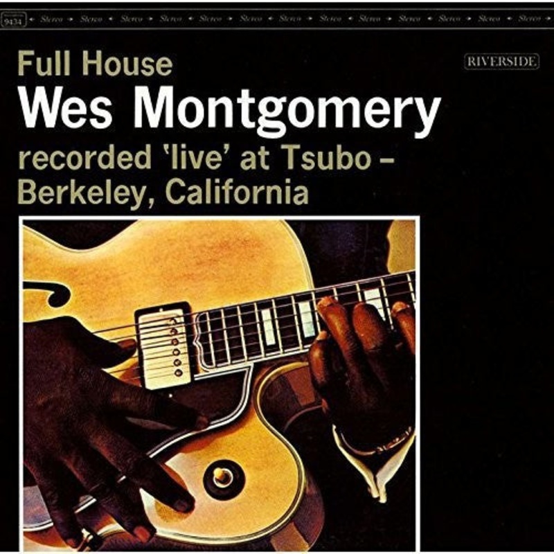 Wes Montgomery - Full House