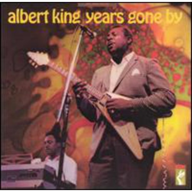 Albert King - Years Gone By
