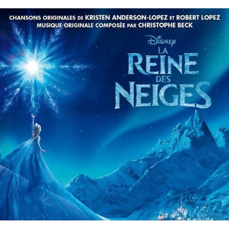 La Reine Des Neiges/ O.S.T. - La Reine Des Neiges (Original Soundtrack)