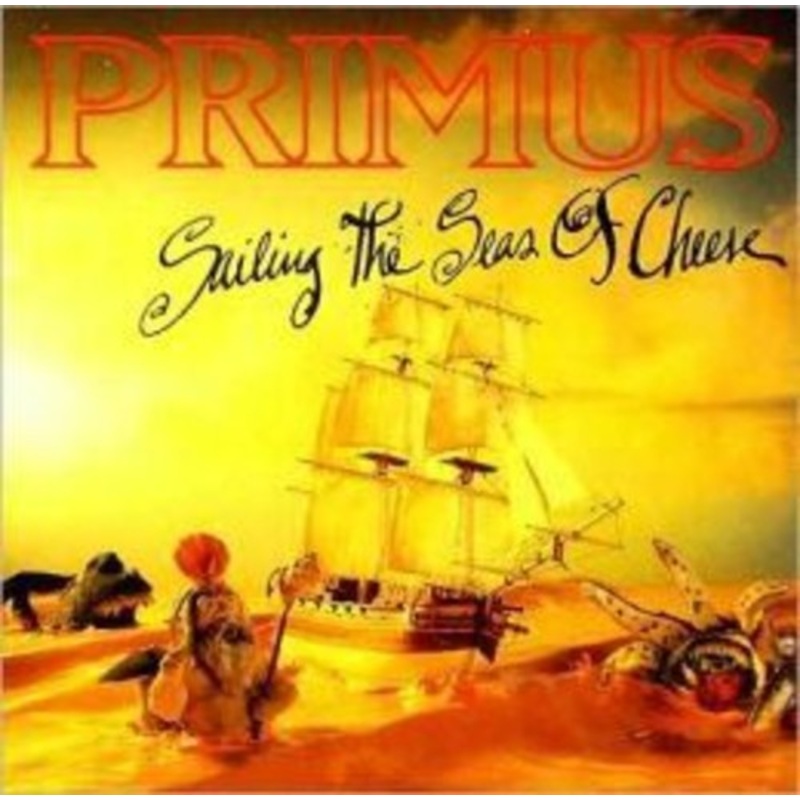 Primus - Sailing the Seas of Cheese