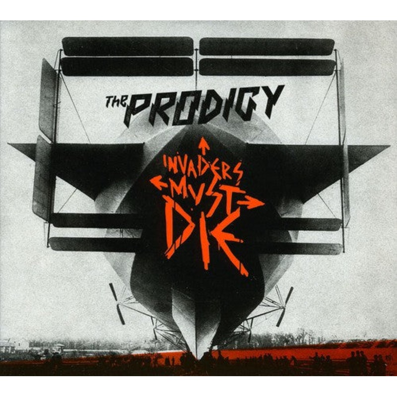 Prodigy - Invaders Must Die