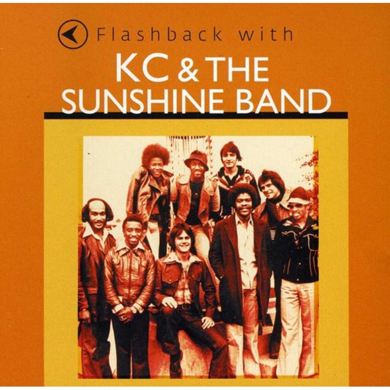 Sunshine Band - Flashback With K.C. and The Sunshine Band