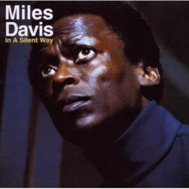 Miles Davis - In a Silent Way