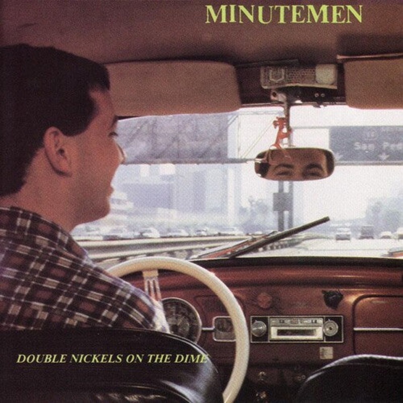 Minutemen - Double Nickels on the Dime
