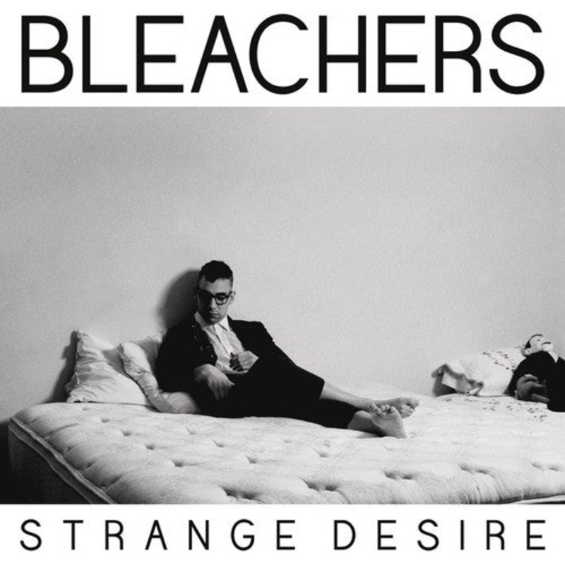The Bleachers - Strange Desire