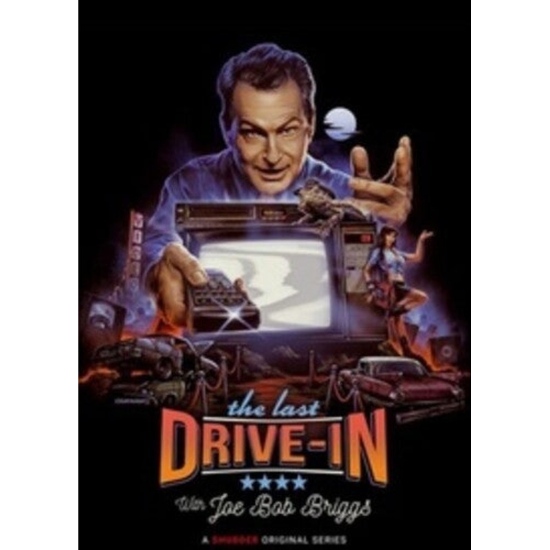 The Last Drive-In With Joe Bob Briggs