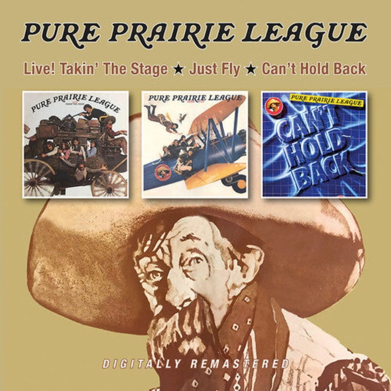 Pure Prairie League - Live! Takin' The Stage / Just Fly / Can't Hold Back