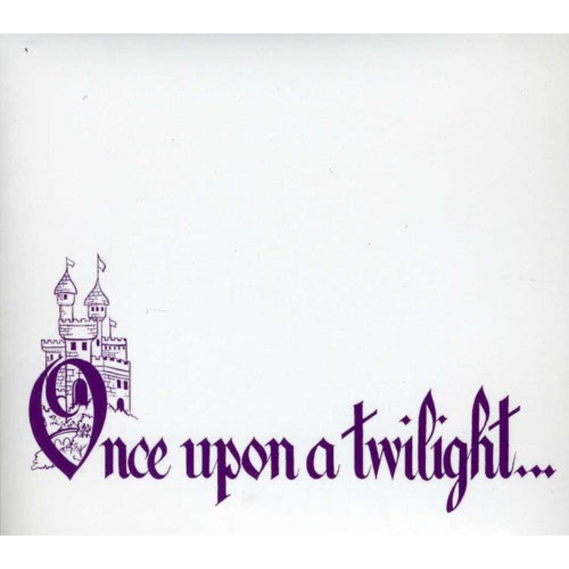 Twilights - Once Upon a Twilight