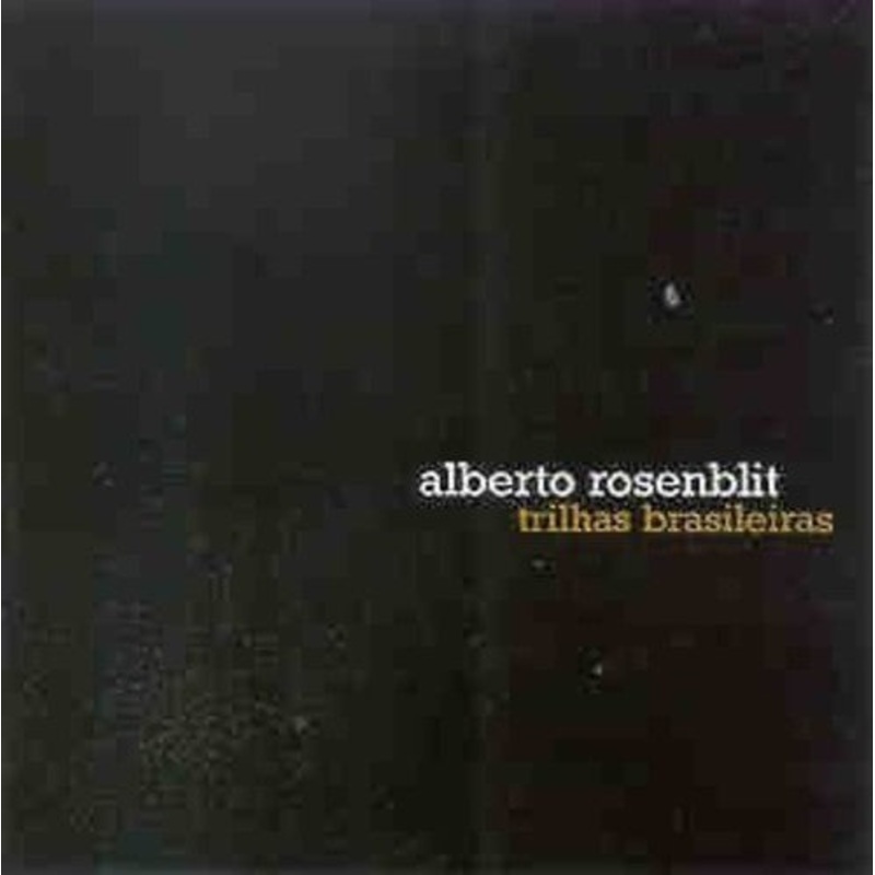 Alberto Rosenblit - Trilhas Brasileiras