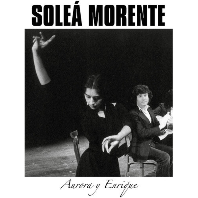Solea Morente - Aurora Y Enrique