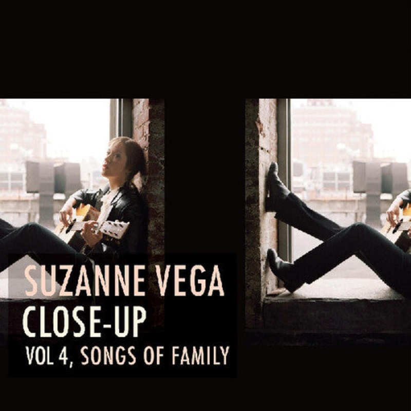 Suzanne Vega - CLOSE-UP VOL 4, SONGS OF FAMILY