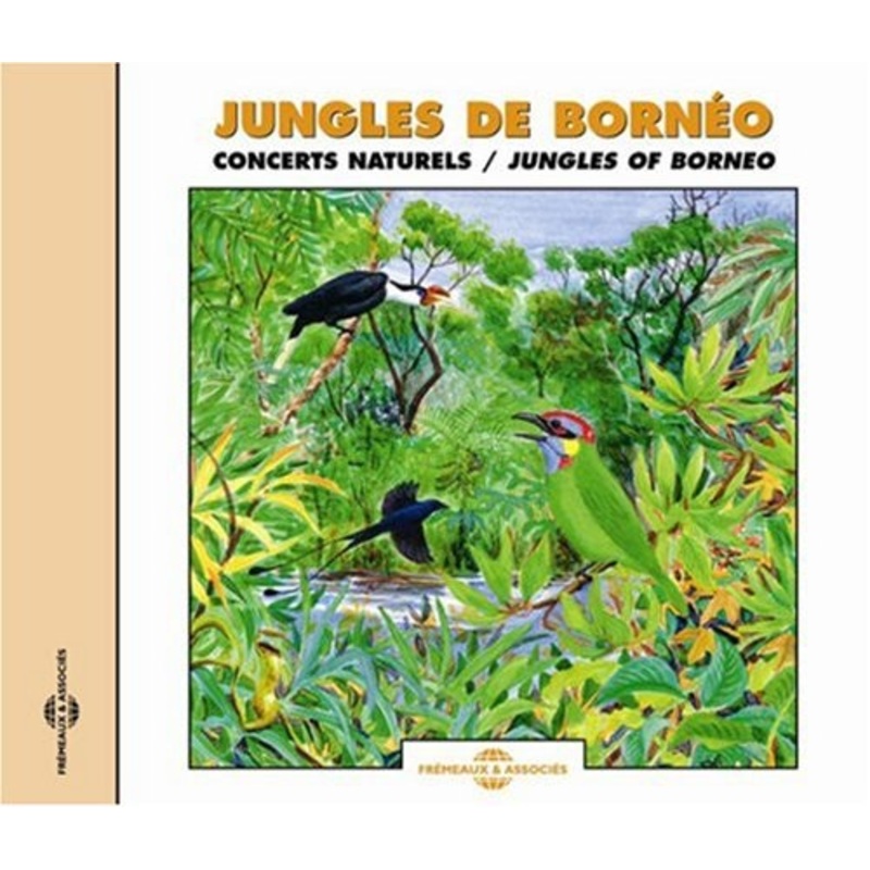 Sounds of Nature - Jungles of Borneo
