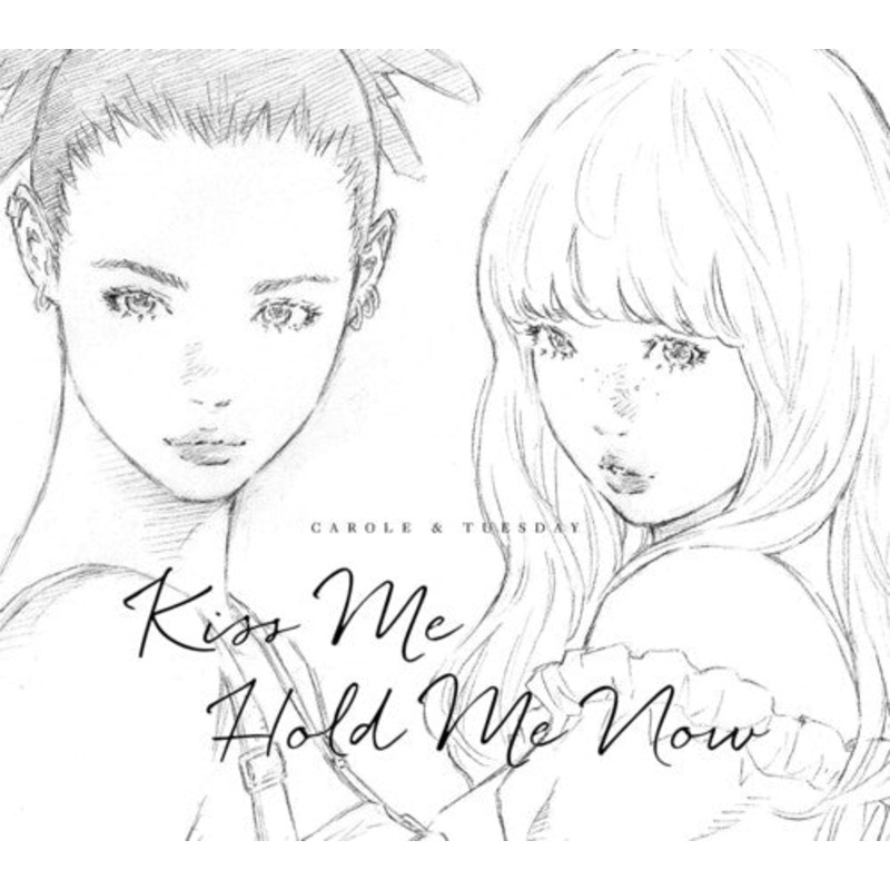 Carole & Tuesday (Nai Br.XX & Celeina Ann) - Kiss Me / Hold Me Now (Original Soundtrack)
