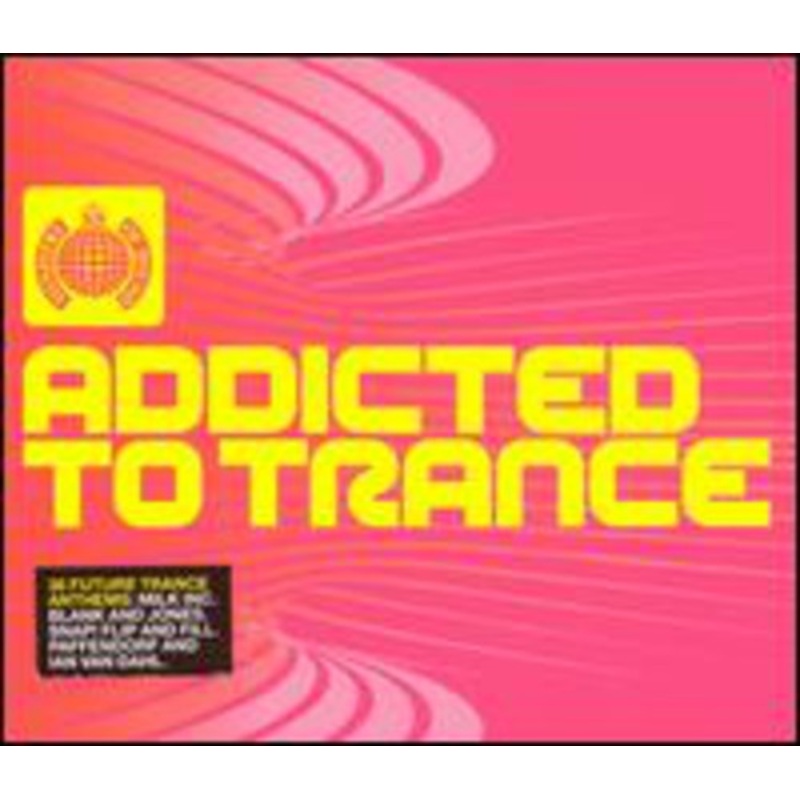 Ministry of Sound: Addicted to Trance/ Various - Addicted to Trance