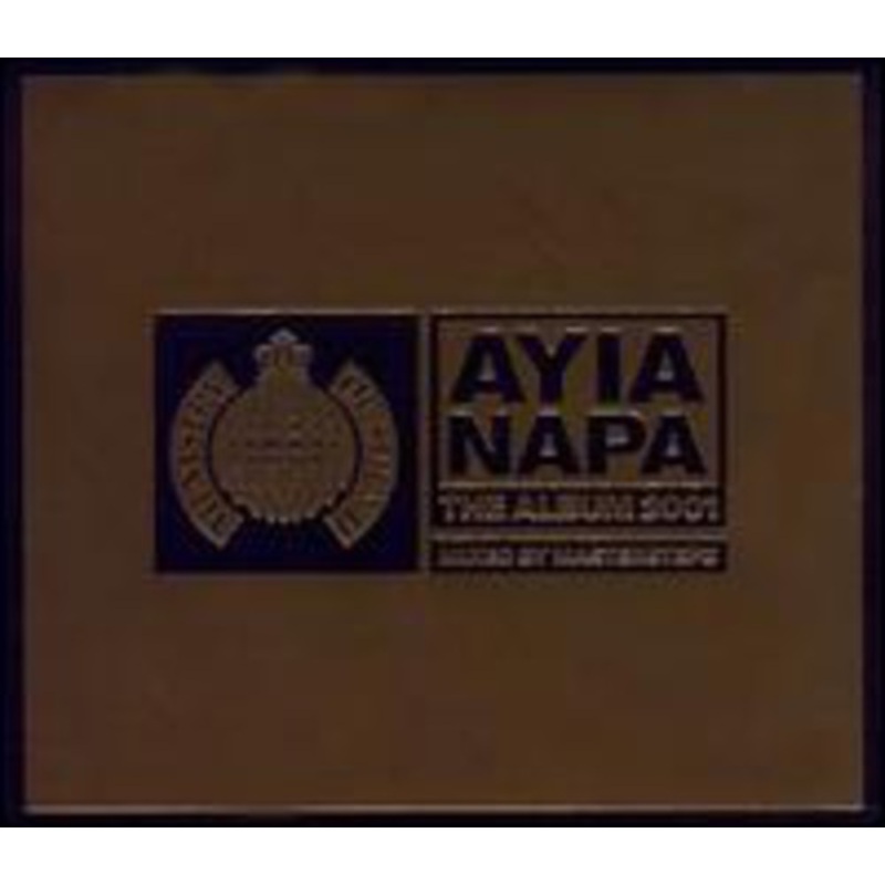 Ministry of Sound: Ayia Napa - the Album 2001 - Ayia Napa: The Album 2001