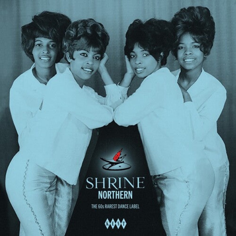 Shrine Northern: 60s Rarest Dance Label/ Various - Shrine Northern: 60s Rarest Dance Label / Various