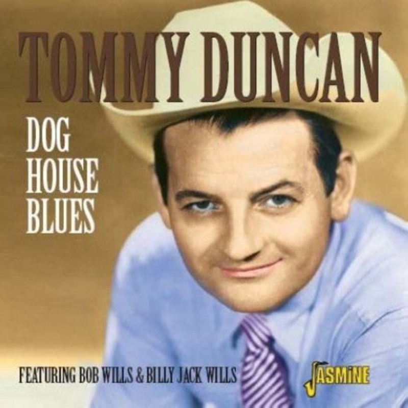 Tommy Duncan - Dog House Blues
