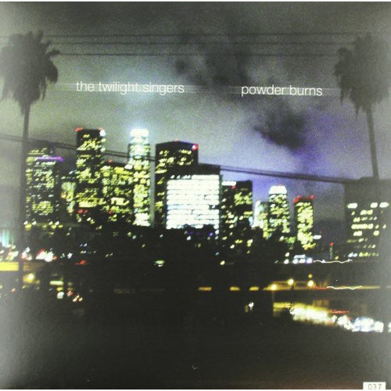 Twilight Singers - Powder Burns