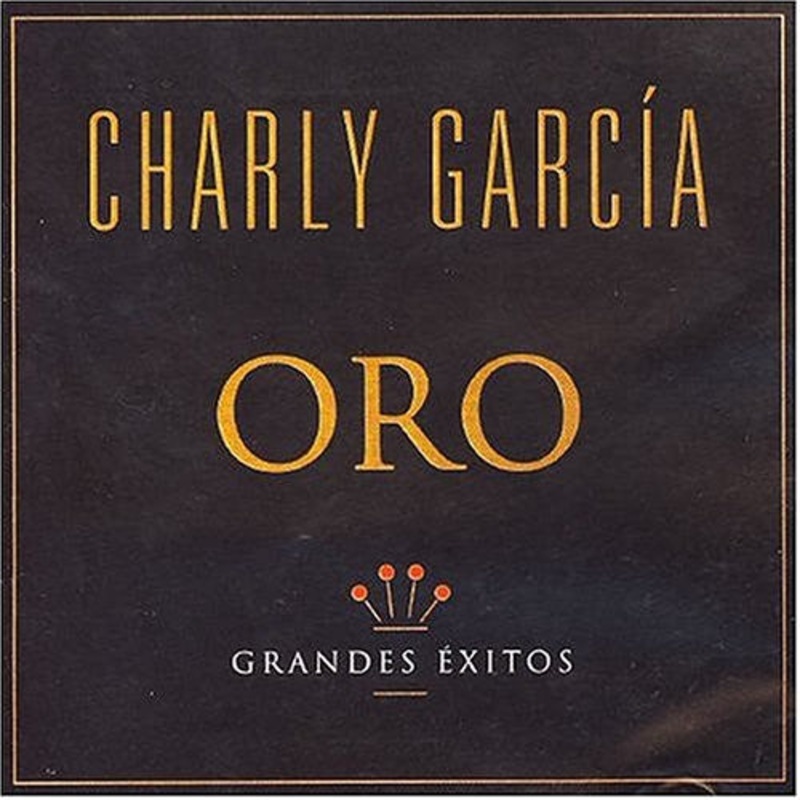 Charly Garcia - Oro-Grandes Exitos