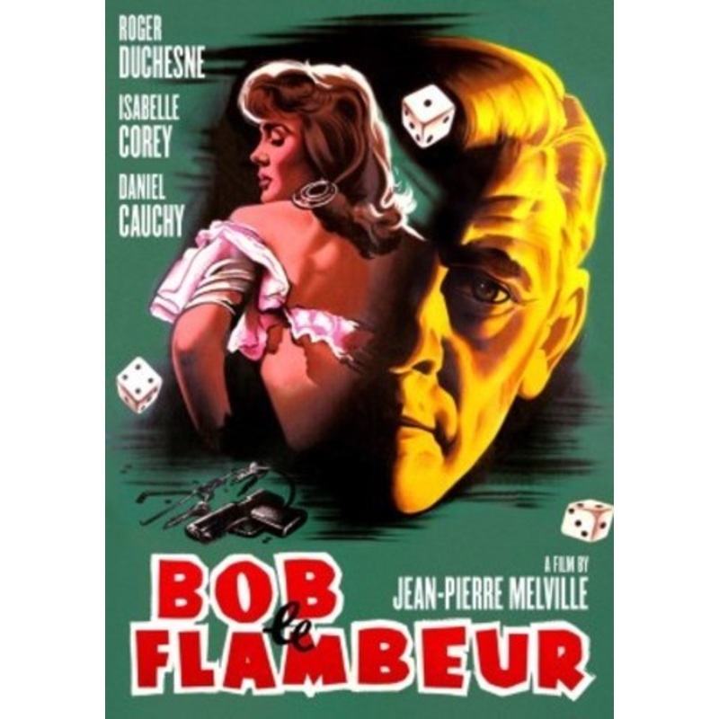 Bob le Flambeur (Bob the Gambler)