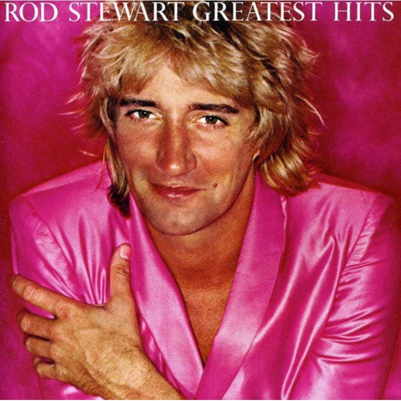 Rod Stewart - Greatest Hits