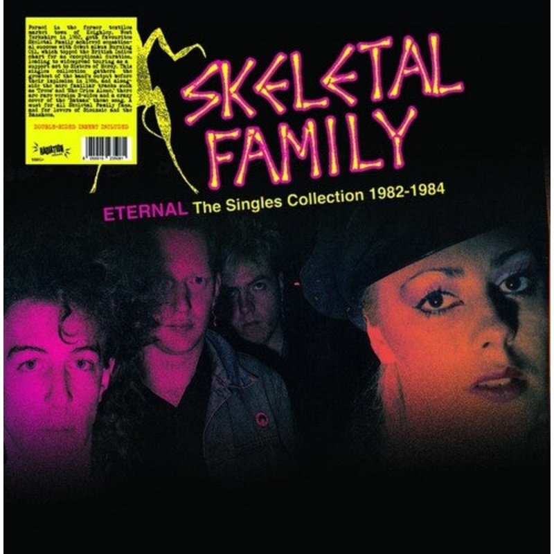 Skeletal Family - Eternal: The Singles Collection 1982-1984