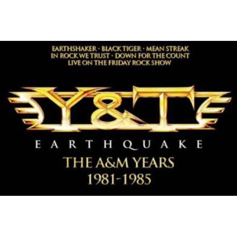 Y&t - Earthquake: A&M Years