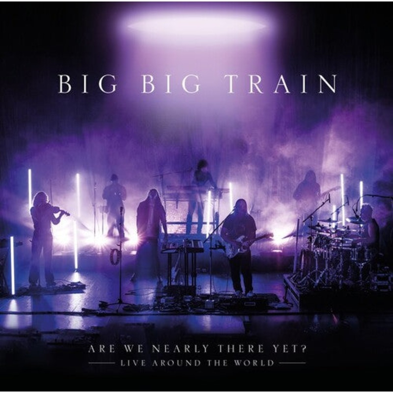Bigbigtrain - Are We Nearly There Yet