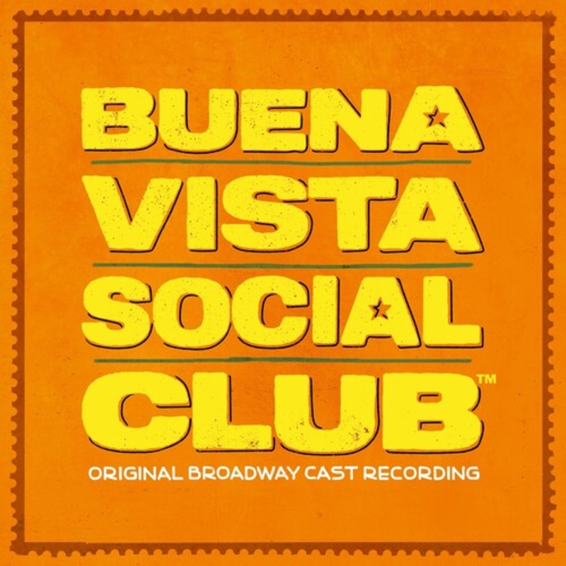Buena Vista Social Club/ O.B.C.R. - Buena Vista Social Club (Original Broadway Cast Recording)