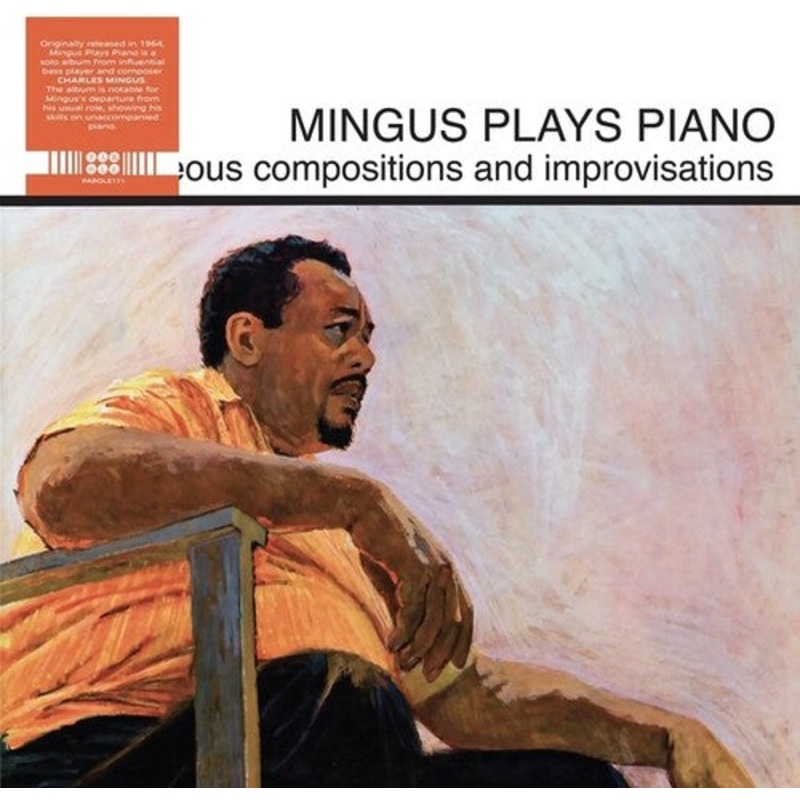 Charles Mingus - Mingus Plays Piano